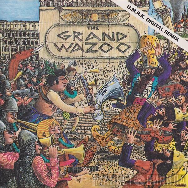 Frank Zappa - The Grand Wazoo