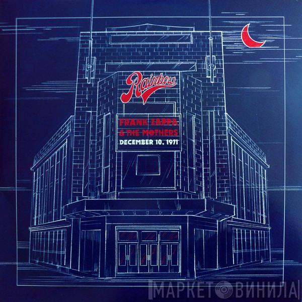 Frank Zappa, The Mothers - Rainbow Theatre London, England December 10, 1971