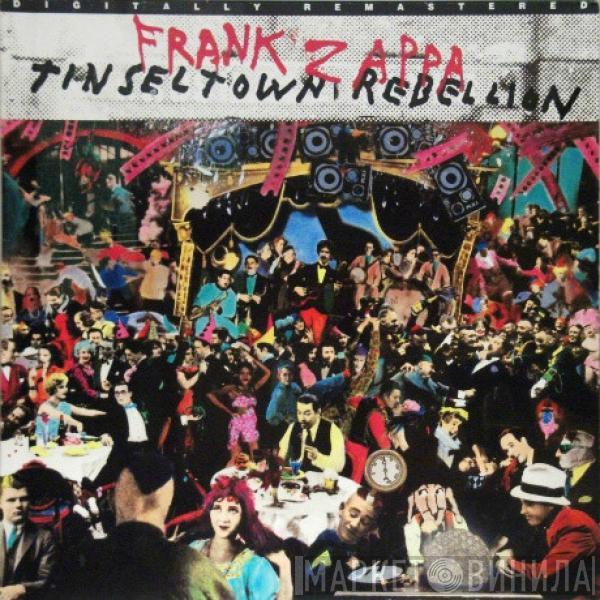 Frank Zappa - Tinseltown Rebellion