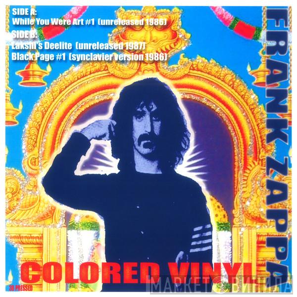  Frank Zappa  - While You Were Art #1