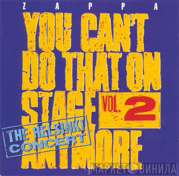 Frank Zappa - You Can't Do That On Stage Anymore Vol. 2