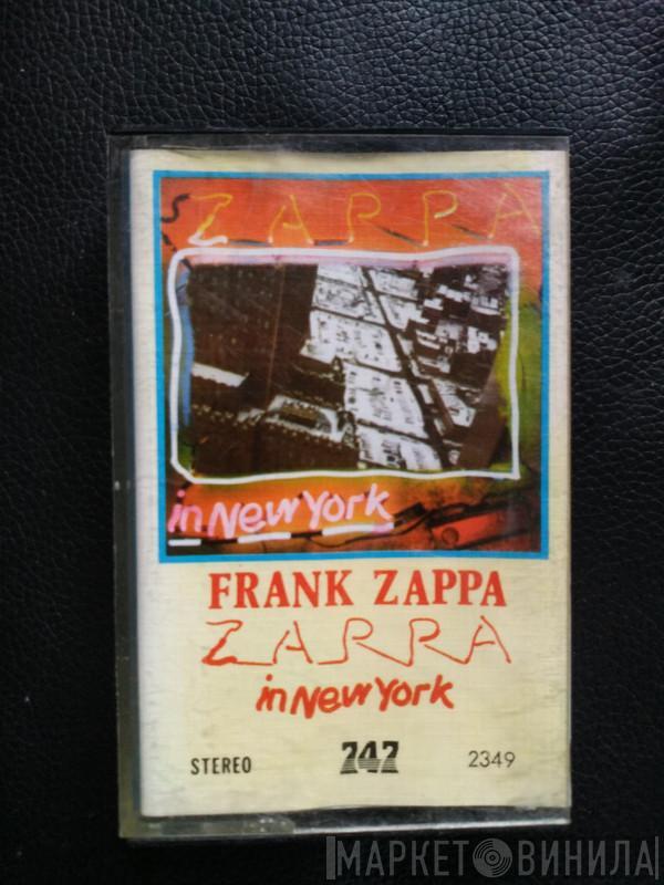  Frank Zappa  - Zappa In New York