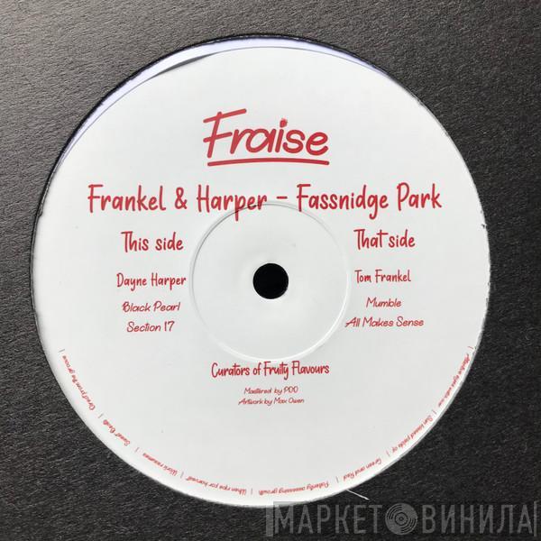 Frankel & Harper, Tom Frankel , Dayne Harper - Fassnidge Park