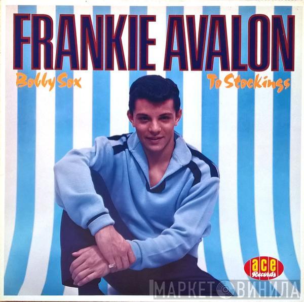 Frankie Avalon - Bobby Sox To Stockings