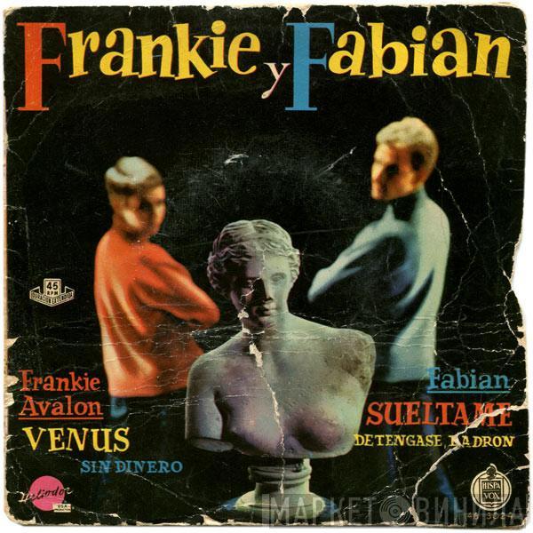 Frankie Avalon, Fabian  - Frankie Y Fabian