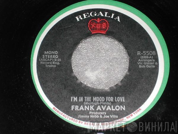 Frankie Avalon - I'm In The Mood For Love / It's The Same Old Dream