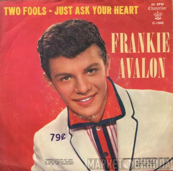  Frankie Avalon  - Just Ask Your Heart