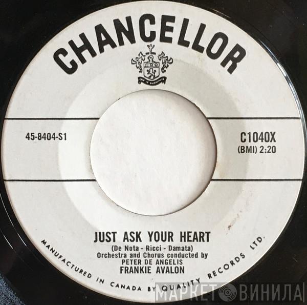  Frankie Avalon  - Just Ask Your Heart