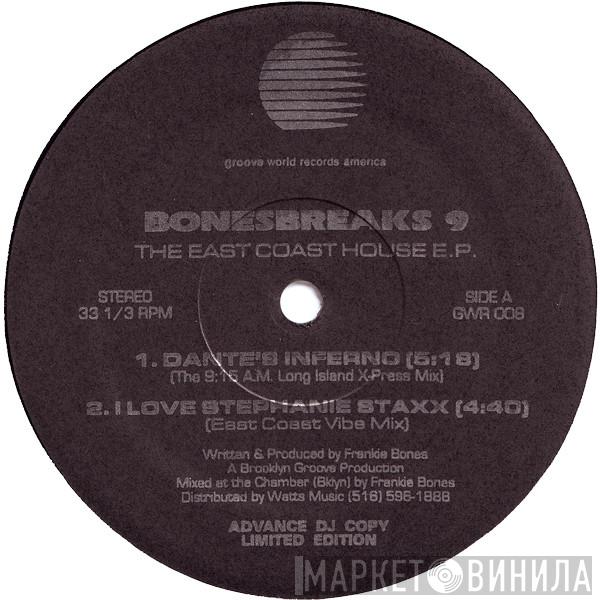 Frankie Bones - Bonesbreaks 9 (The East Coast House E.P.)