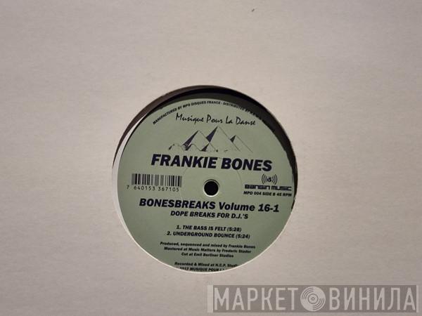Frankie Bones - Bonesbreaks Volume 16-1