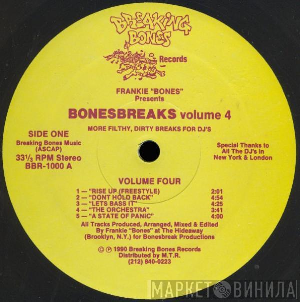 Frankie Bones, Bonesbreaks - Volume 4 (More Filthy, Dirty Breaks For DJ's)