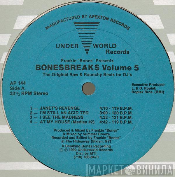 Frankie Bones, Bonesbreaks - Volume 5 (The Original Raw & Raunchy Beats For DJ's)