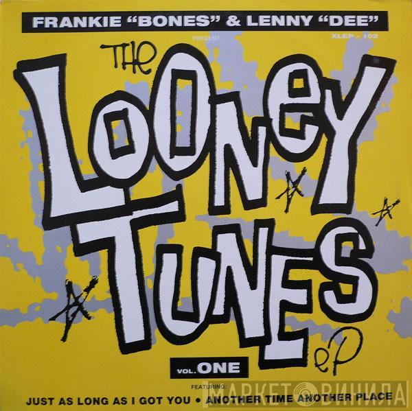 Frankie Bones, Lenny Dee - The Looney Tunes EP Vol. One