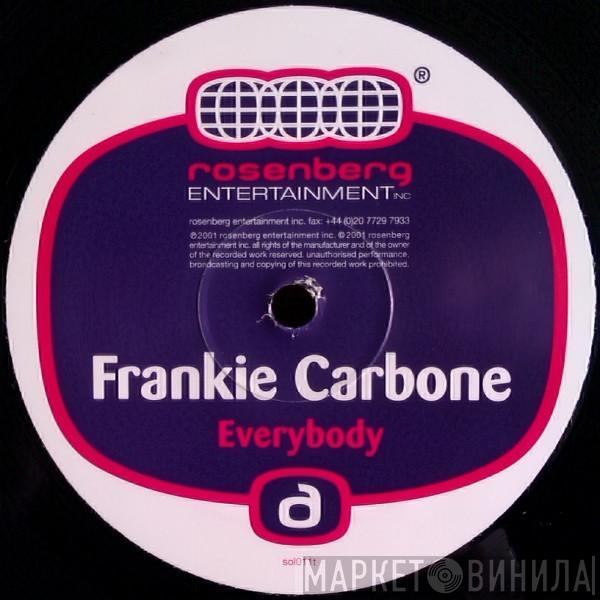 Frankie Carbone - Everybody