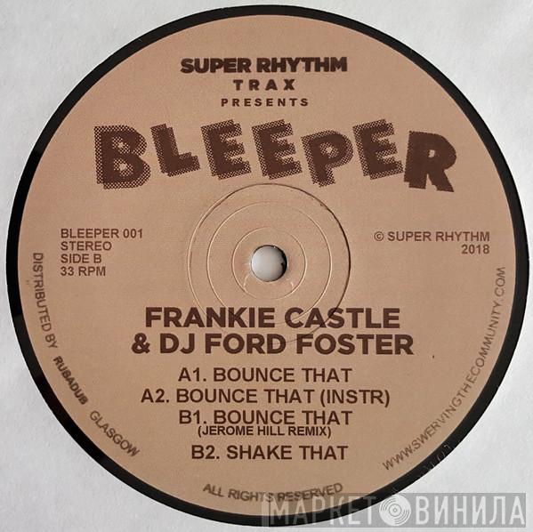 Frankie Castle, DJ Ford Foster - Bounce That