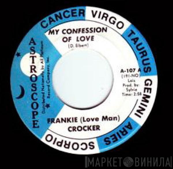 Frankie Crocker - My Confession Of Love / In Frankie's Lonely Room