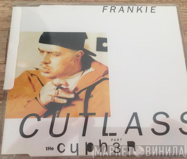 Frankie Cutlass - The Cypher Part 3