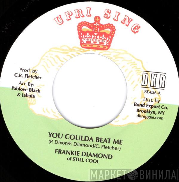 Frankie Diamond - You Coulda Beat Me