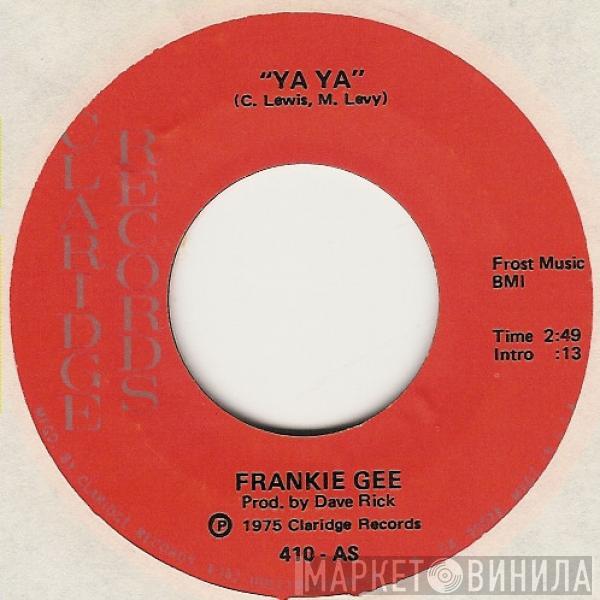  Frankie Gee  - Ya Ya / Date With The Rain