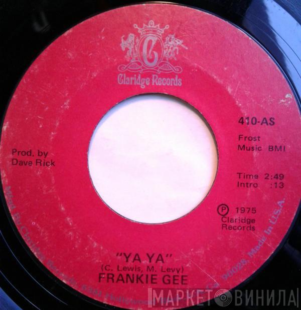  Frankie Gee  - Ya Ya / Date With The Rain