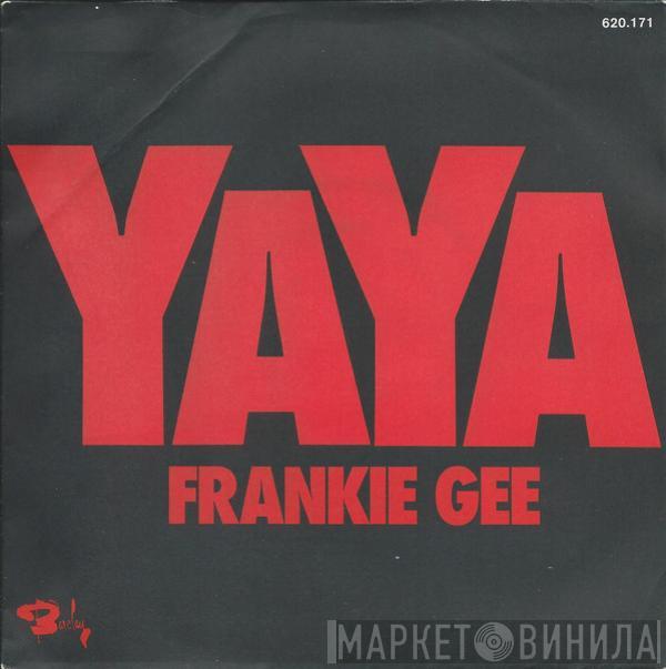  Frankie Gee  - Ya Ya / Date With The Rain