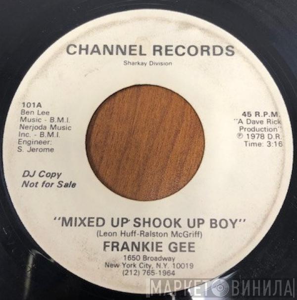 Frankie Gee - Mixed Up Shook Up Boy / Spirits The Party