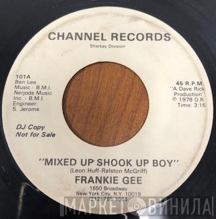 Frankie Gee - Mixed Up Shook Up Boy / Spirits The Party