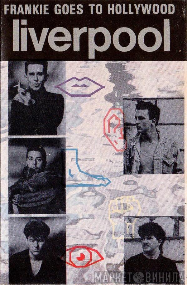  Frankie Goes To Hollywood  - Liverpool