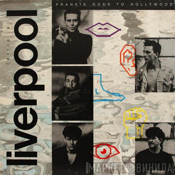  Frankie Goes To Hollywood  - Liverpool