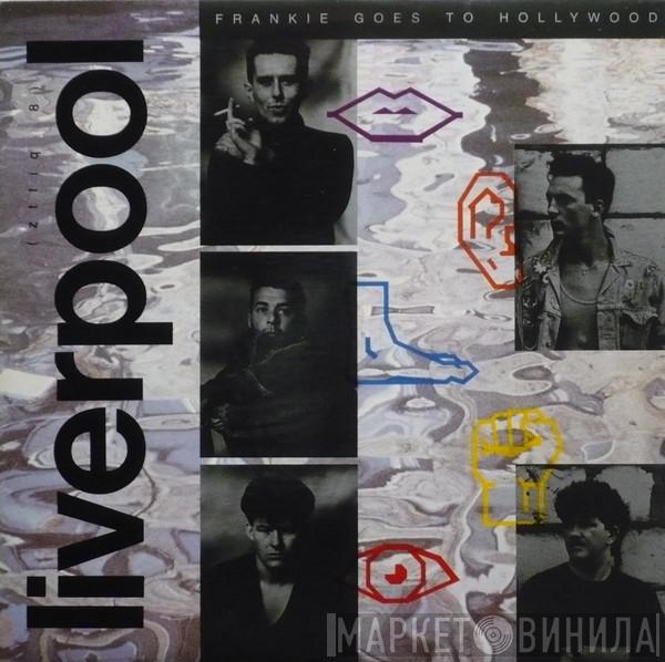  Frankie Goes To Hollywood  - Liverpool