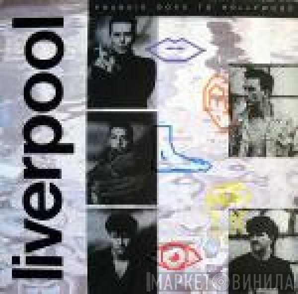  Frankie Goes To Hollywood  - Liverpool