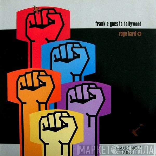  Frankie Goes To Hollywood  - Rage Hard (+)