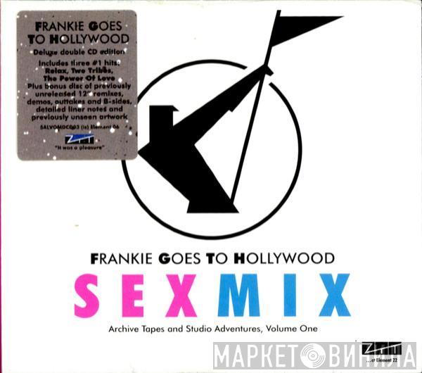 Frankie Goes To Hollywood - Sex Mix (Archive Tapes And Studio Adventures, Volume One)