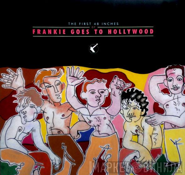 Frankie Goes To Hollywood - The First 48 Inches