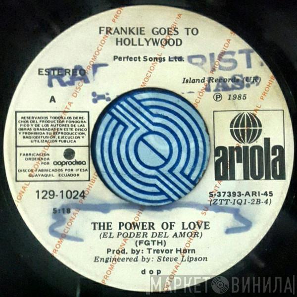  Frankie Goes To Hollywood  - The Power Of Love = El Poder Del Amor