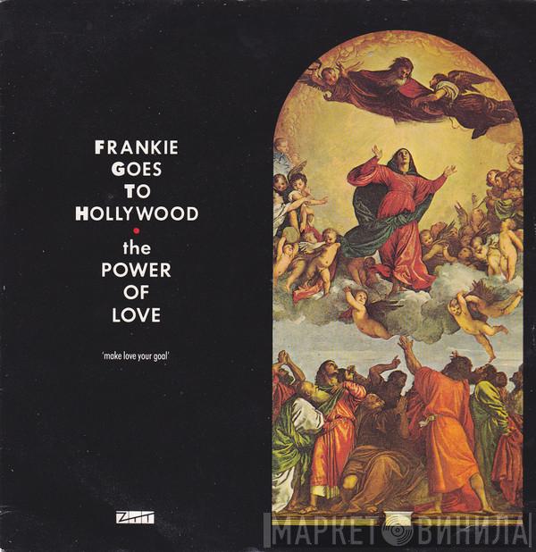  Frankie Goes To Hollywood  - The Power of Love