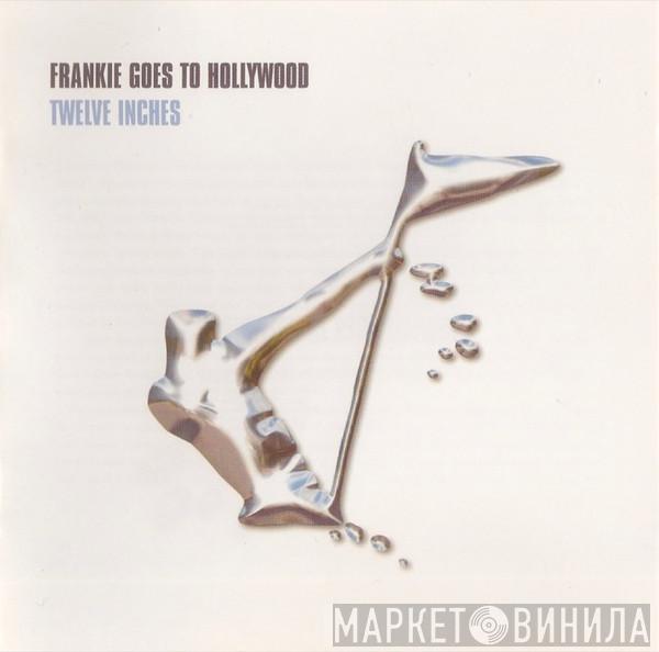  Frankie Goes To Hollywood  - Twelve Inches