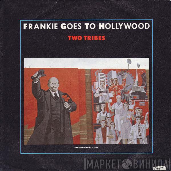  Frankie Goes To Hollywood  - Two Tribes