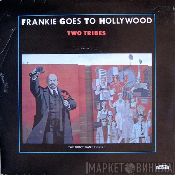  Frankie Goes To Hollywood  - Two Tribes