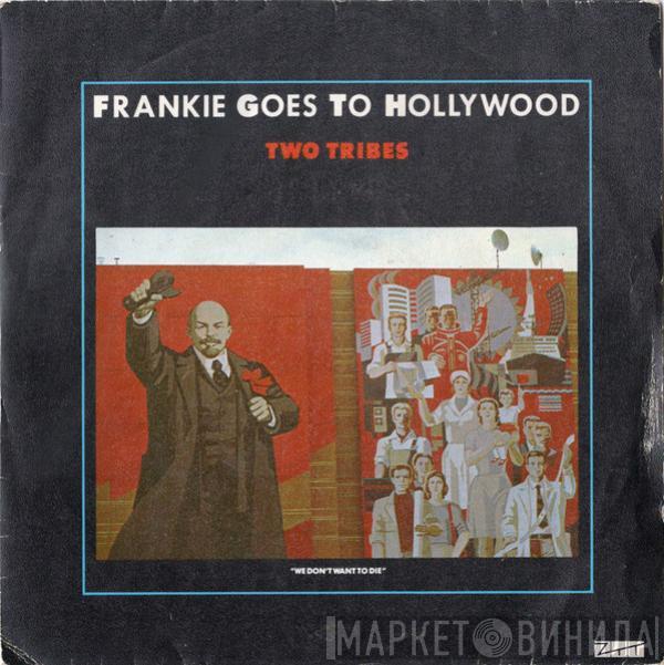  Frankie Goes To Hollywood  - Two Tribes