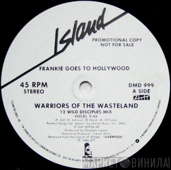  Frankie Goes To Hollywood  - Warriors Of The Wasteland