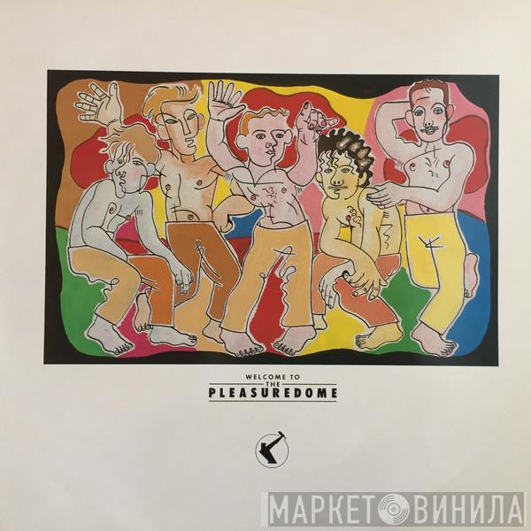 Frankie Goes To Hollywood - Welcome To The Pleasuredome