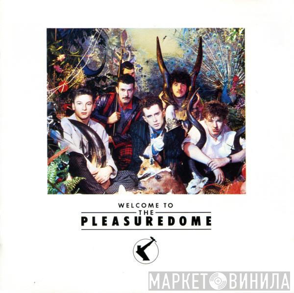  Frankie Goes To Hollywood  - Welcome To The Pleasuredome