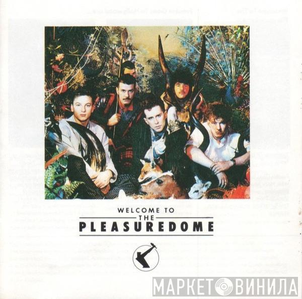  Frankie Goes To Hollywood  - Welcome To The Pleasuredome