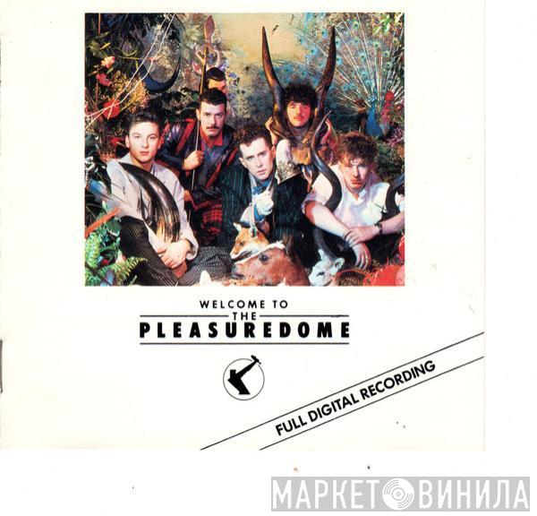  Frankie Goes To Hollywood  - Welcome To The Pleasuredome