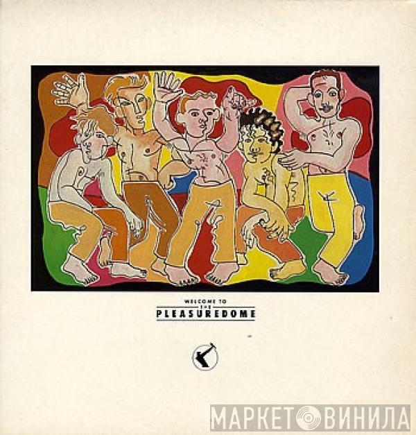  Frankie Goes To Hollywood  - Welcome To The Pleasuredome