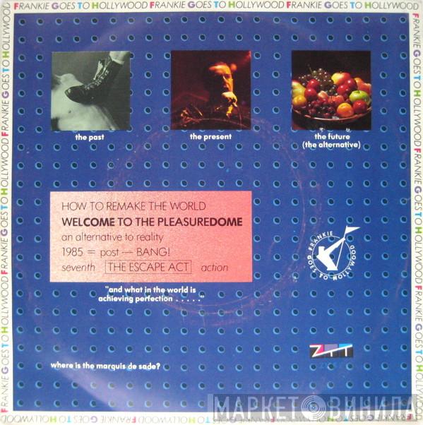 Frankie Goes To Hollywood  - Welcome To The Pleasuredome