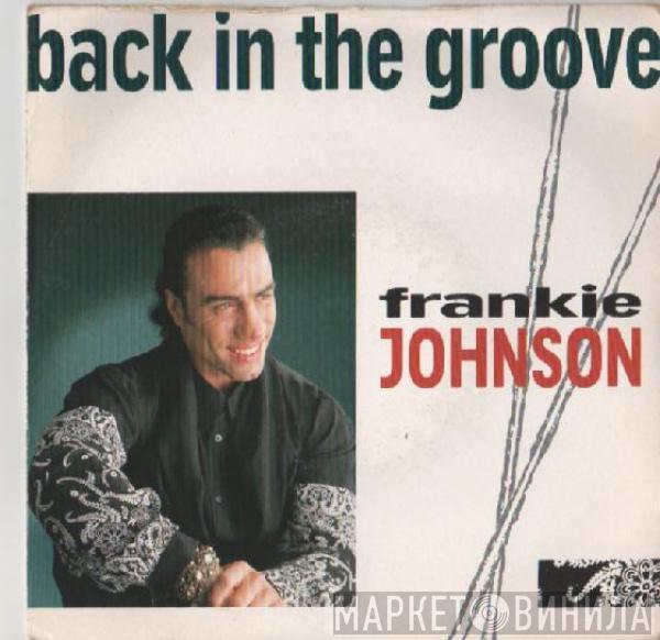  Frankie Johnson  - Back In The Groove