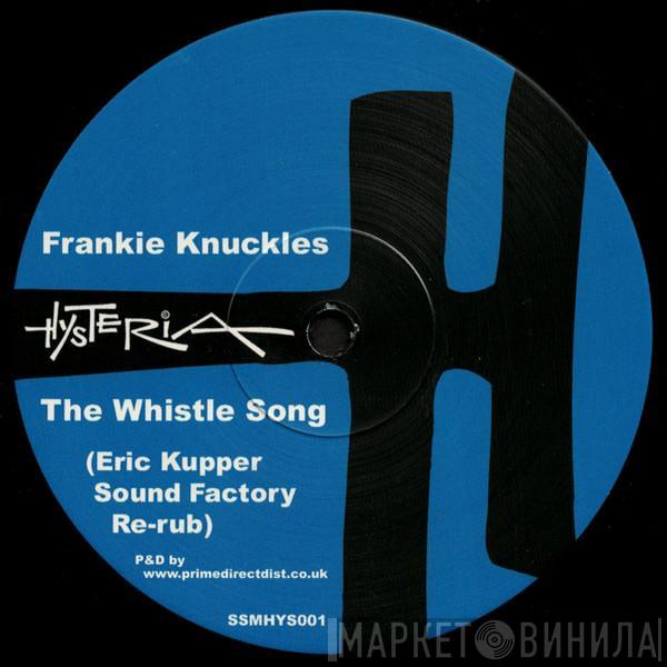 Frankie Knuckles - The Whistle Song