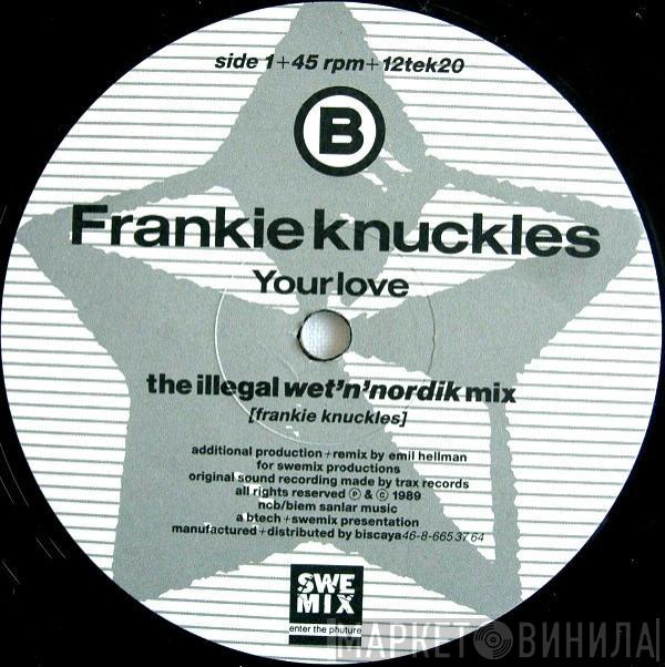  Frankie Knuckles  - Your Love